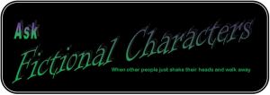 Ask Fictional characters